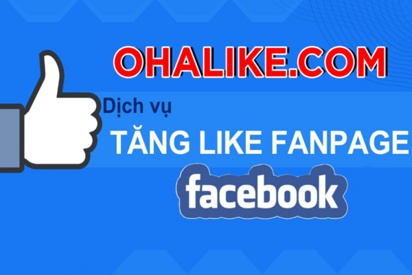 Tăng like fanpage Facebook